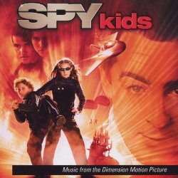 SPY KIDS  Robert Rodriguez | MOVIE MUSIC UK
