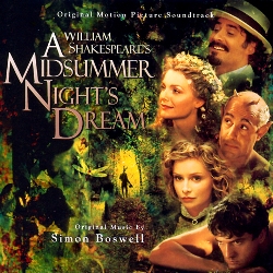 A MIDSUMMER NIGHT'S DREAM – Simon Boswell | MOVIE MUSIC UK