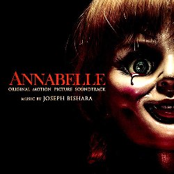 ANNABELLE – Joseph Bishara | MOVIE MUSIC UK