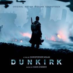 DUNKIRK – Hans Zimmer – MOVIE MUSIC UK