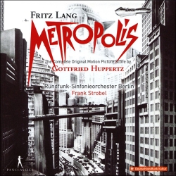 METROPOLIS – Gottfried Huppertz | MOVIE MUSIC UK