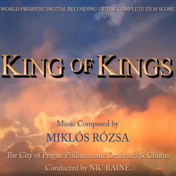 KING OF KINGS – Miklós Rózsa | MOVIE MUSIC UK