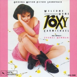 WELCOME HOME ROXY CARMICHAEL – Thomas Newman | MOVIE MUSIC UK