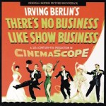 theresnobusinesslikeshowbusiness